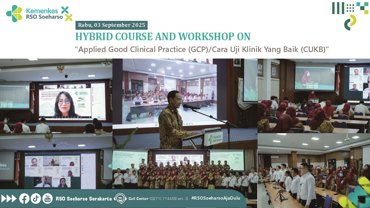 Course & Workshop Applied Good Clinical Practice (GCP) RSO Soeharso